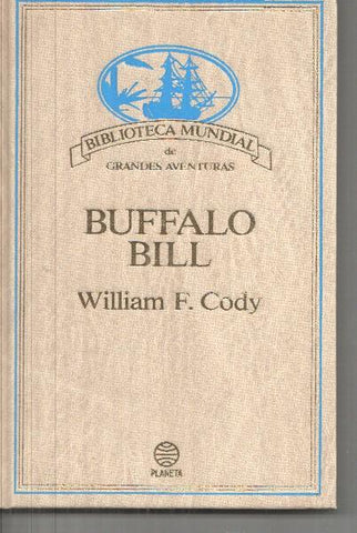 Biblioteca Mundia del Grandes Aventuras: Bufalo Bill