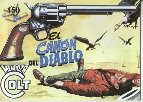 Mendoza Colt facsimil numero 102: El cañon del diablo