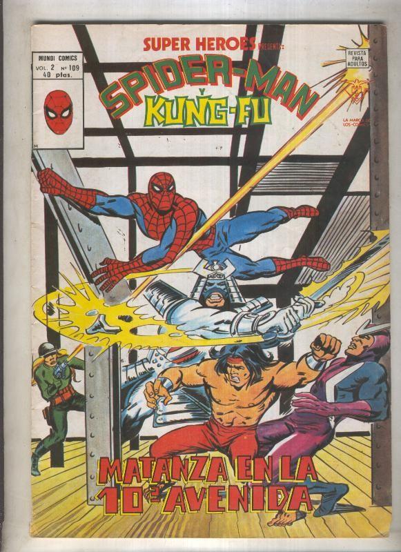 Super Heroes volumen 2 numero 109: Spiderman y Kung Fu (numerado 1 en trasera)