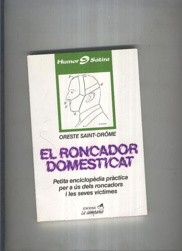 El Roncador Domesticat