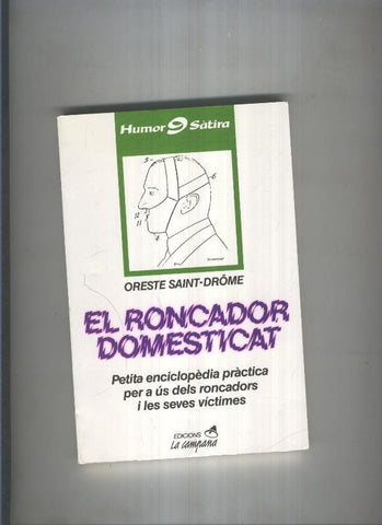 El Roncador Domesticat