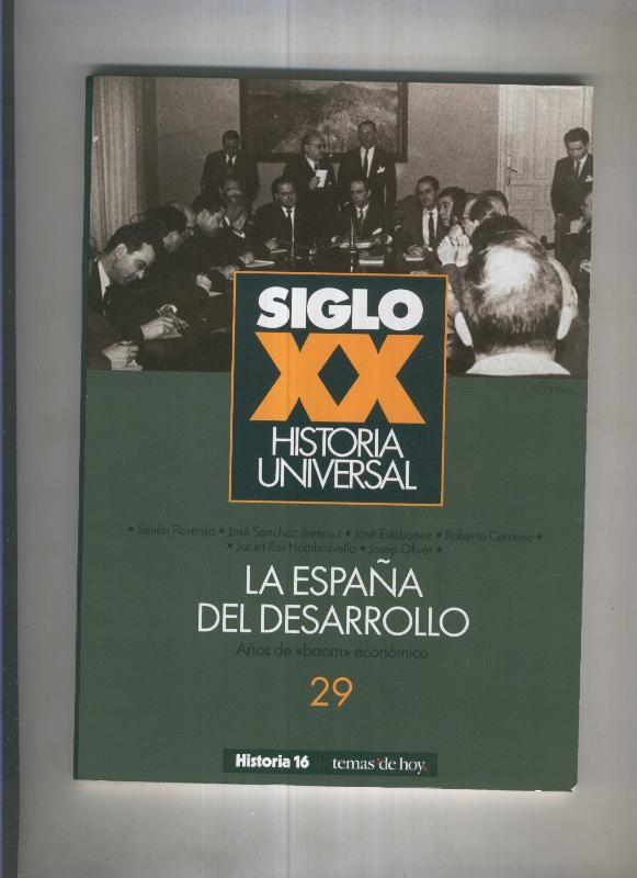 Siglo XX Historia Universal 29: La España del desarrollo