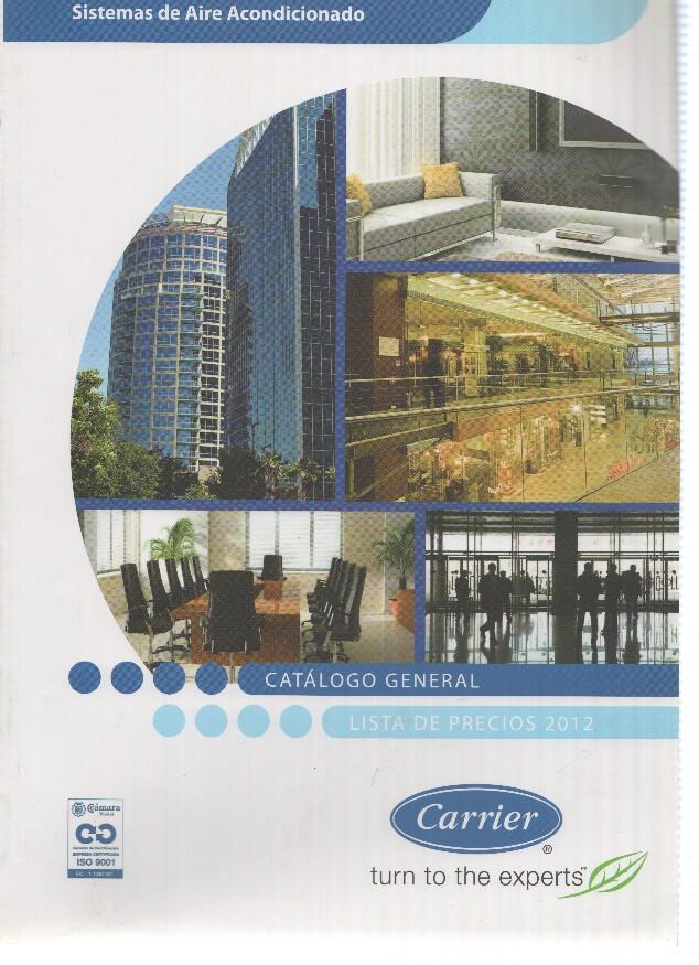 Catalogo: CARRIER, Aire Acondicionado: Catalogo General, Lista de precios 2012