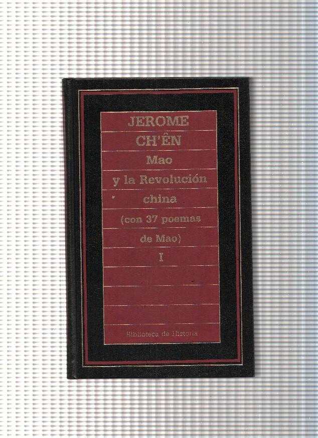 Mao y la Revolucion china Vol. I