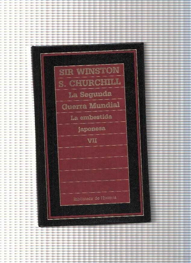 La Segunda Guerra Mundial. La embestida japonesa Vol. VII
