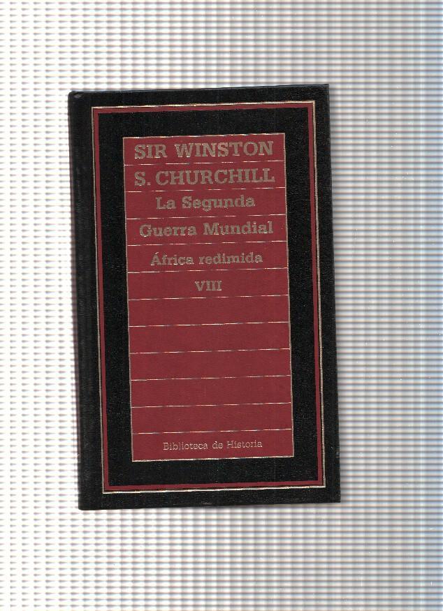 La Segunda Guerra Mundial. Africa redimida Vol. VIII