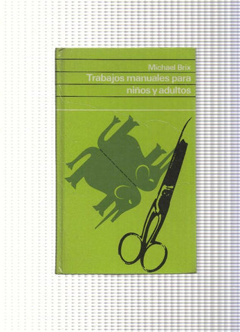 Trabajos manuales para niños y adultos