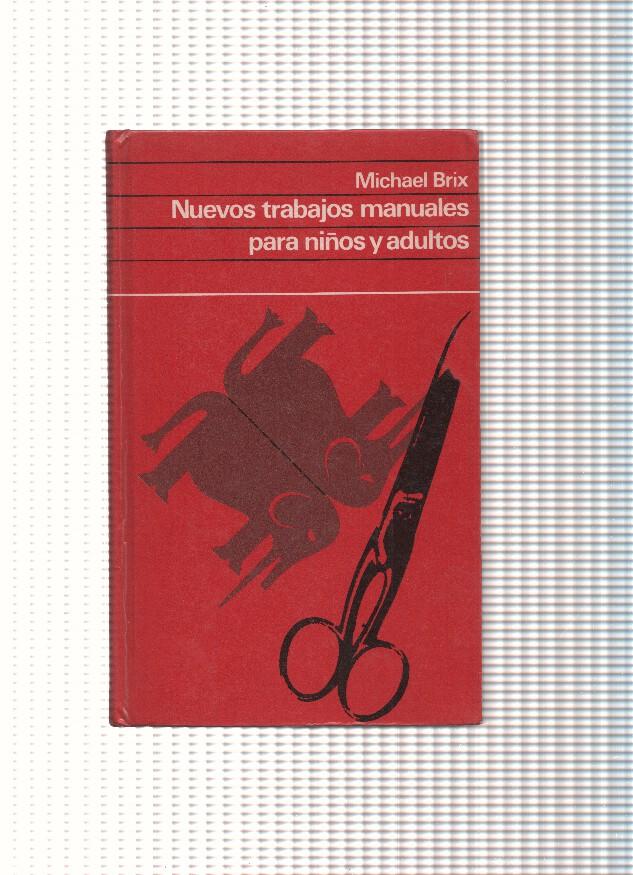 Nuevos trabajos manuales para niños y adultos