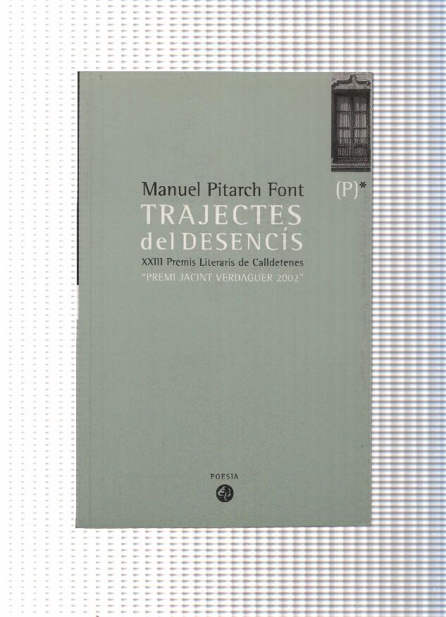 Trajectes del desencis