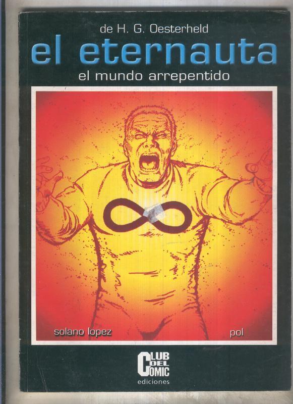 El Eternauta: el mundo arrepentido (numerado 2 en interior cubierta)