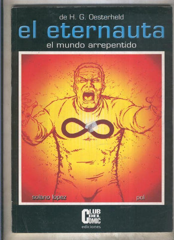 El Eternauta: el mundo arrepentido (numerado 2 en interior cubierta)