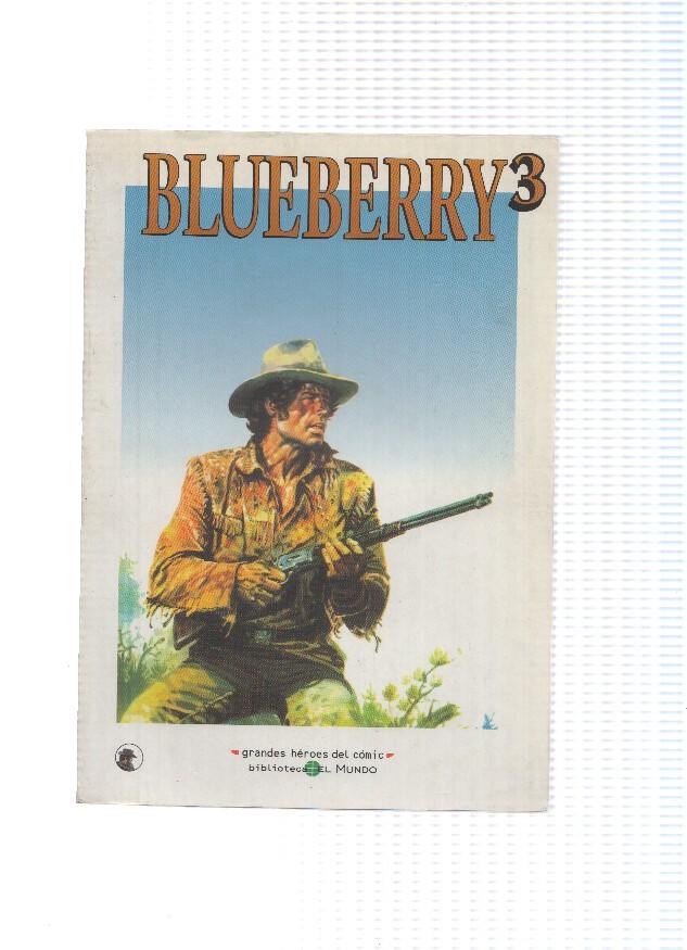 Grandes Heroes del Comic Numero 46: BLUEBERRY Volumen 03 (Biblioteca El Mundo)