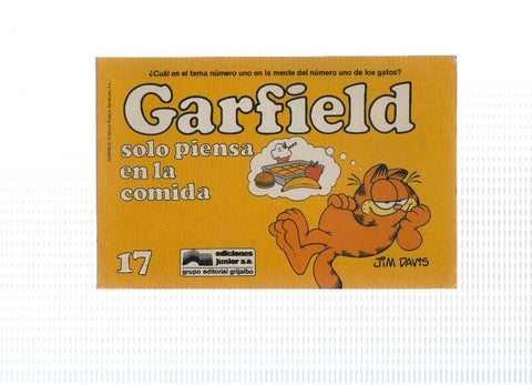GARFIELD Numero 17: GARFIELD SOLO PIENSA EN COMER (Ediciones Junior 1989)