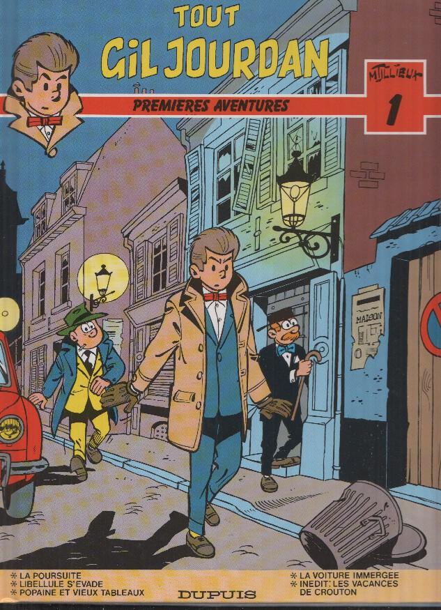 TOUT GIL JOURDAN - Volumen 01: PRIMIERES AVENTURES (T.Millieux)