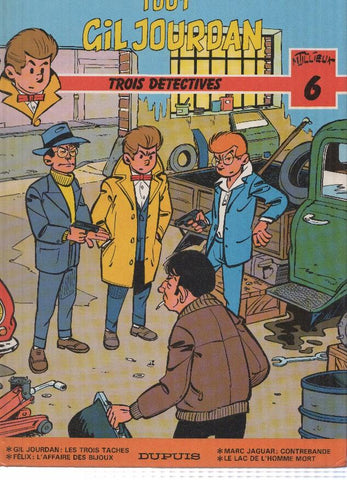 TOUT GIL JOURDAN - Volumen 06: TROIS DETECTIVES (T.Millieux 1987)