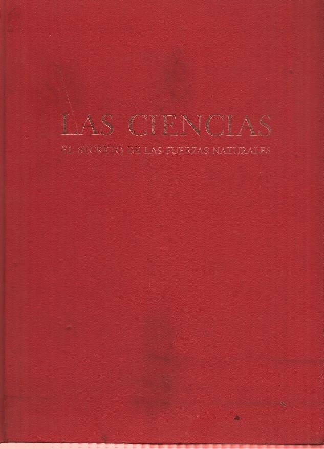 Las Ciencias. El secreto de las fuerzas naturales
