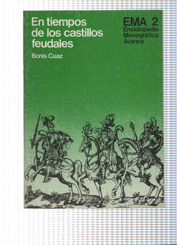 Emma 2, enciclopedia Monografica Avance: En tiempos de los castillos feudales