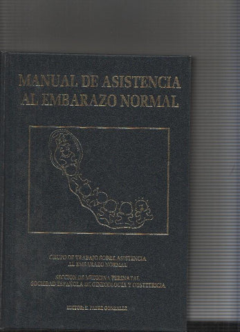 Manual de asistencia al embarazo normal
