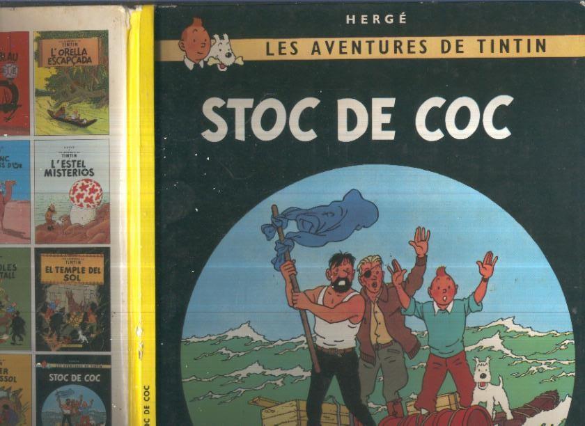 Tintin: Stoc de coc (vuitena edicio 1988 en catala)