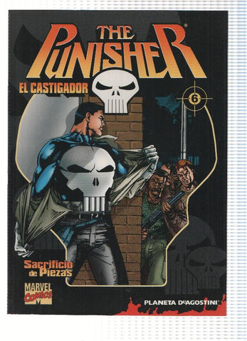 Coleccionable THE PUNISHER (El Castigador) Numero 06 de 32: Sacrificio de Piezas (Planeta 2004)