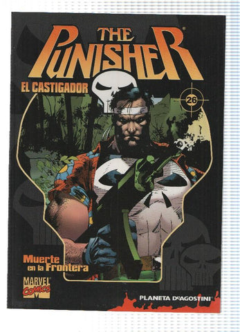 Coleccionable THE PUNISHER (El Castigador) Numero 26 de 32: Muerte en la Frontera (Planeta 2004)