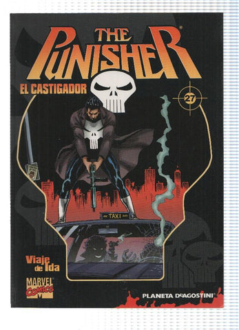Coleccionable THE PUNISHER (El Castigador) Numero 27 de 32: Viaje de Ida (Planeta 2004)