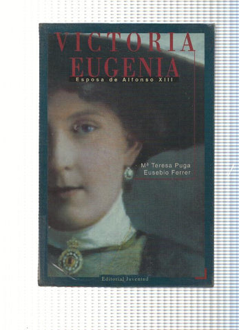 Victoria Eugenia. Esposa de Alfonso XIII