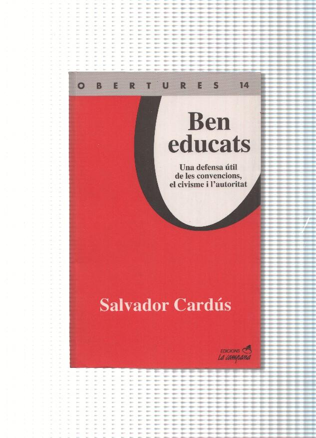 Ben educats ( Paginas subrayadas a boligrafo )