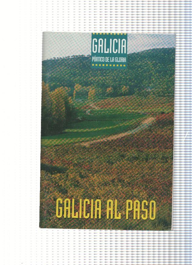 Galicia portico de la gloria: Galicia al paso