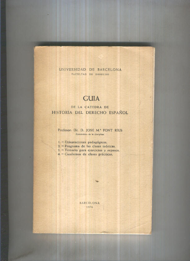 Guia de la Catedra de Historia del Derecho Español