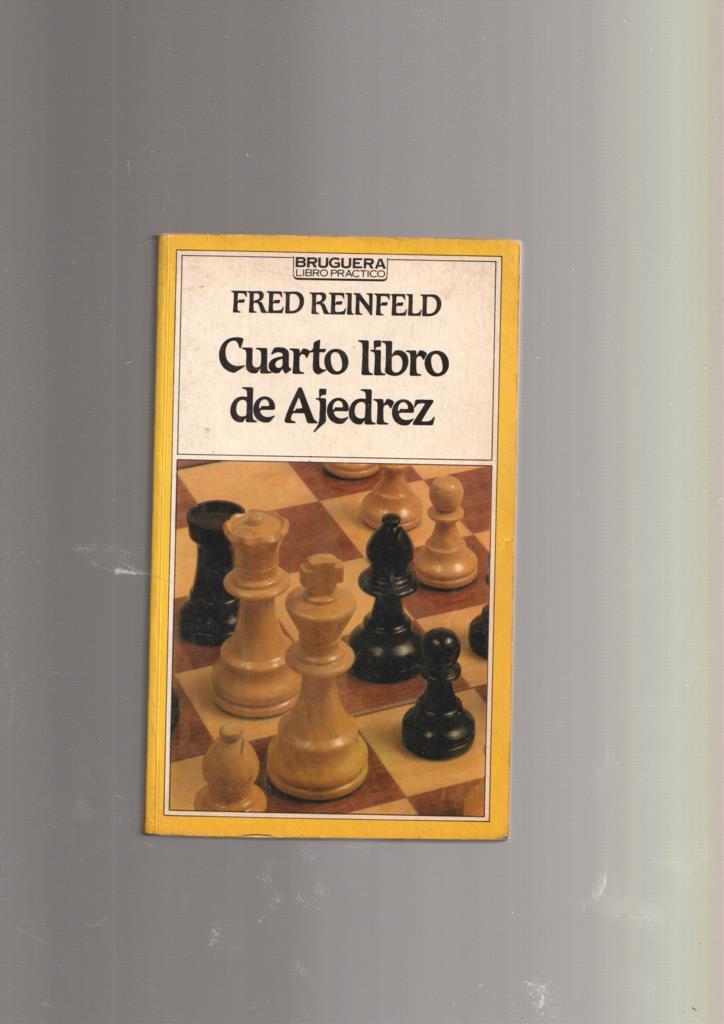Libro practico: Cuarto libro de Ajedrez