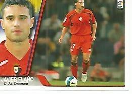 CROMO ALBUM LIGA DE FUTBOL 2007-2008: Javier Flaño (no 243) Osasuna