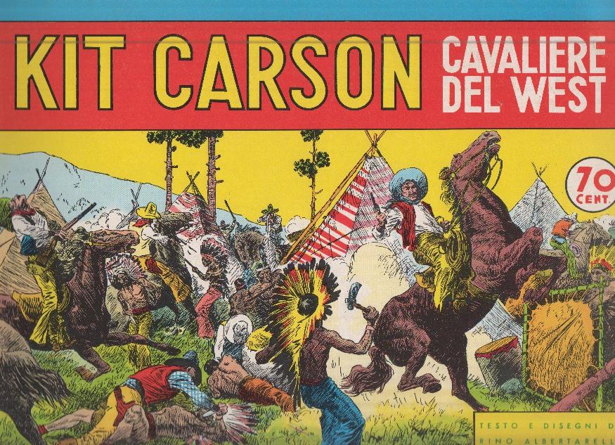 KIT CARSON, CAVALIERE DEL WEST:  Numero 01 (Gida Albertarelli. Ristampa)