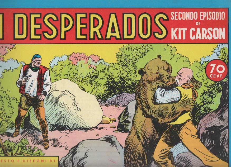 KIT CARSON - I DESPERADOS:  Numero 02 (Gida Albertarelli. Ristampa)