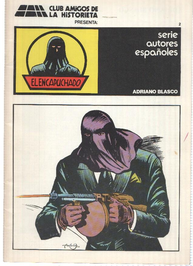Serie Autores Españoles, Adriano Blasco: EL ENCAPUCHADO - Numero 02 (Club Amigos de la Historieta)