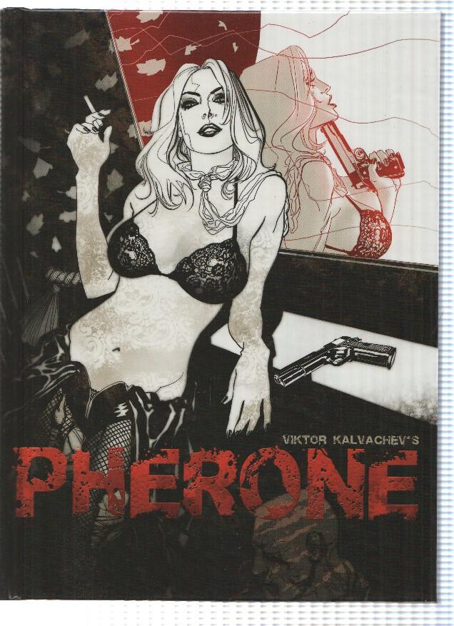 PHERONE - Viktor Kalvachev (Image Comics 2009)