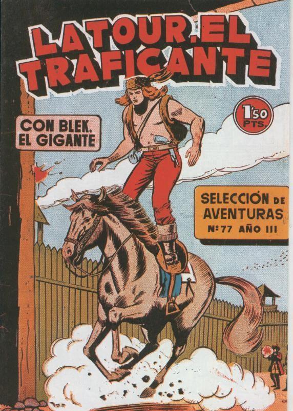Bleck el gigante facsimil numero 077: Latour el traficante