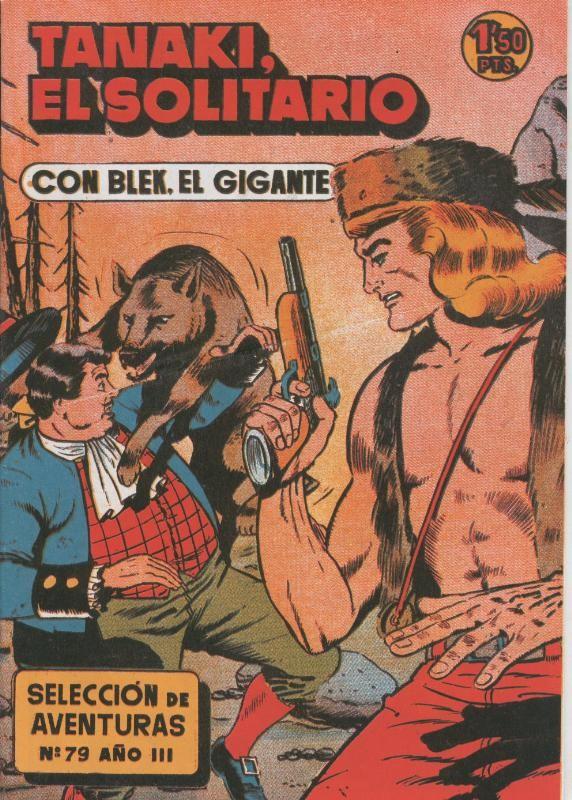 Bleck el gigante facsimil numero 079: Tanaki, el solitario