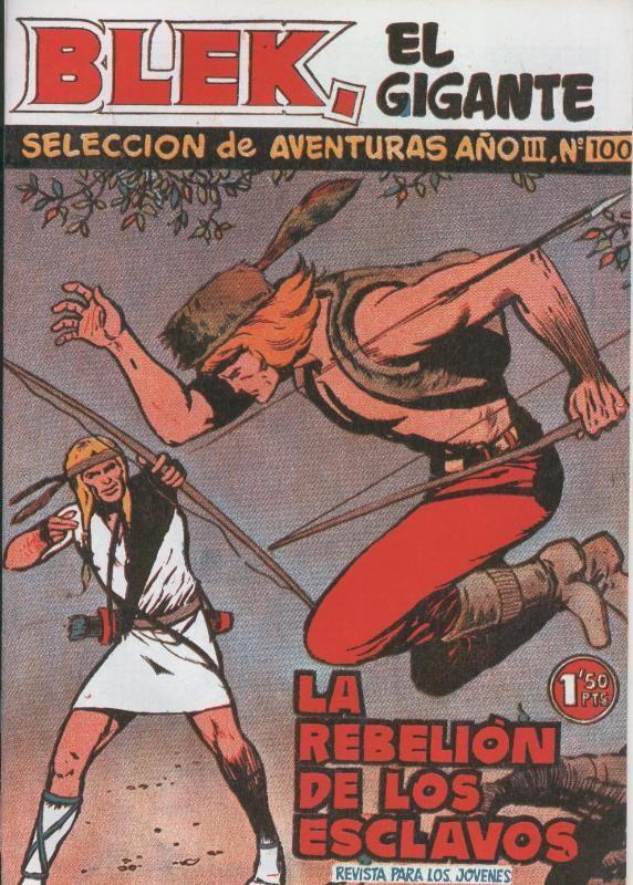 Bleck el gigante facsimil numero 100: La rebelion de los esclavos