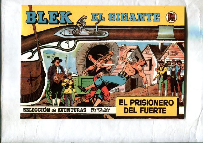 Bleck el gigante facsimil numero 126: El prisionero del fuerte