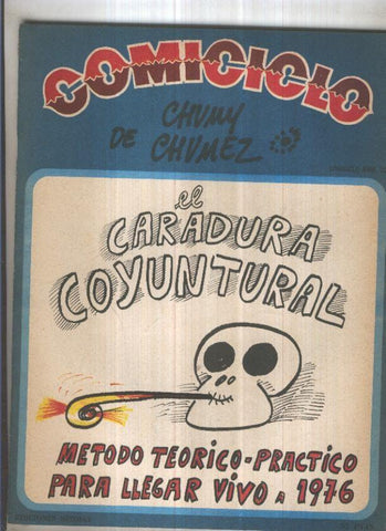 Comiciclo de Chumy Chumez numero 23: El caradura coyuntural
