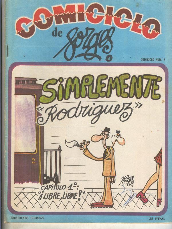 Comiciclo numero 07: Forges: Simplemente Rodriguez