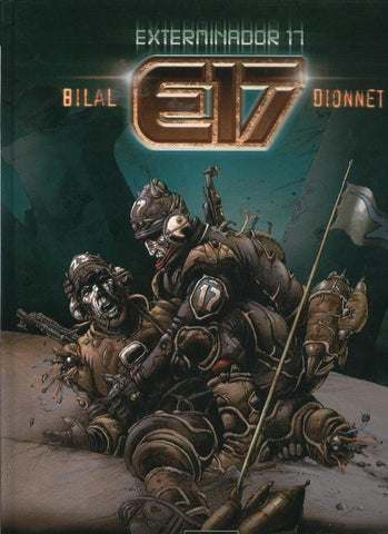 Coleccion Bilal numero 05: Exterminador 17