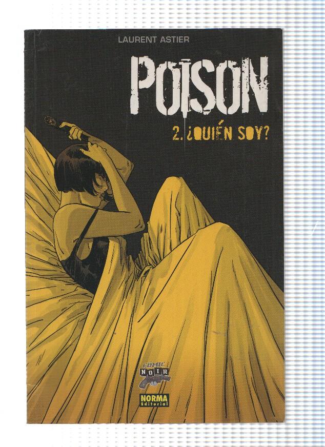 Comic Noir, Numero 32: POISON: 2.¿Quien Soy? - Laurent Astier (Norma Editorial 2008)