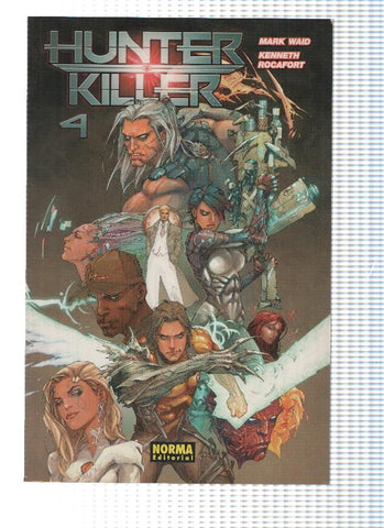 HUNTER KILLER: Numero 04 - Mark Waid  (Norma Editorial 2007)