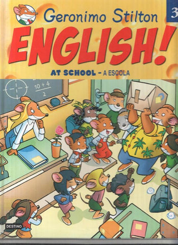 GERONIMO STILTON - ENGLISH!, Numero 03: At School, A Escola (Destino 2009)