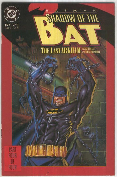 BATMAN: SHADOW OF THE BAT Vol.1 No.04: The Last Arkham 4