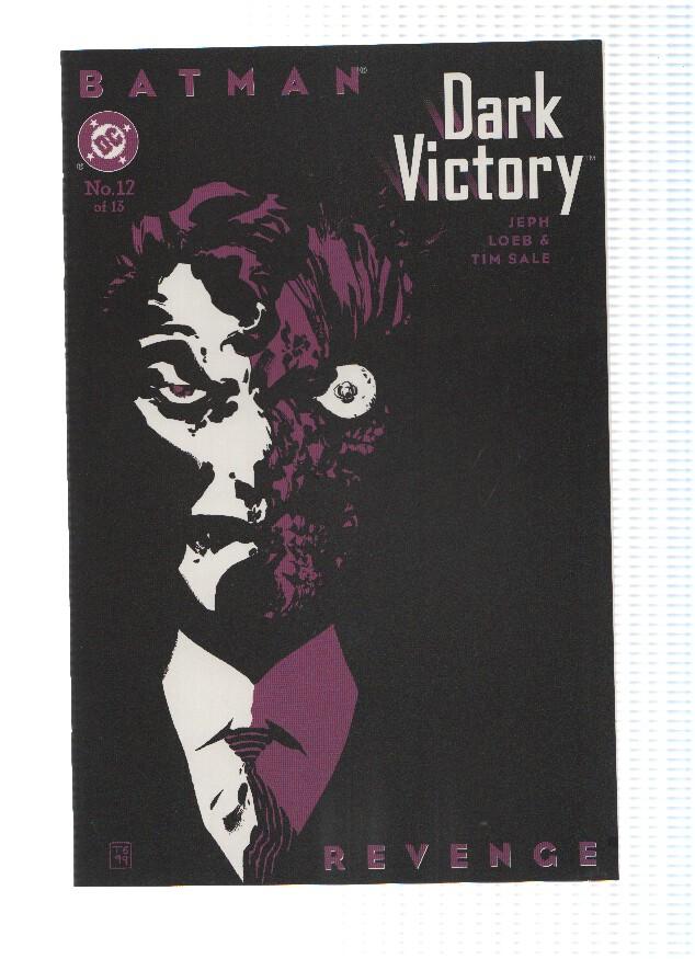 BATMAN: DARK VICTORY, Volume 1 Numero 12: Revenge (DC Comics) 