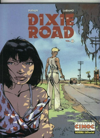 Cimoc Extra Color numero 178: Dixie Road volumen 1