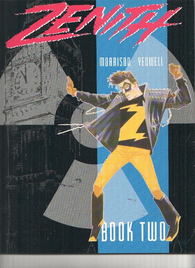 ZENITH, Book 02: The Hollow Land, Part One (Morrison, Yeowell)